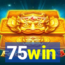 75win