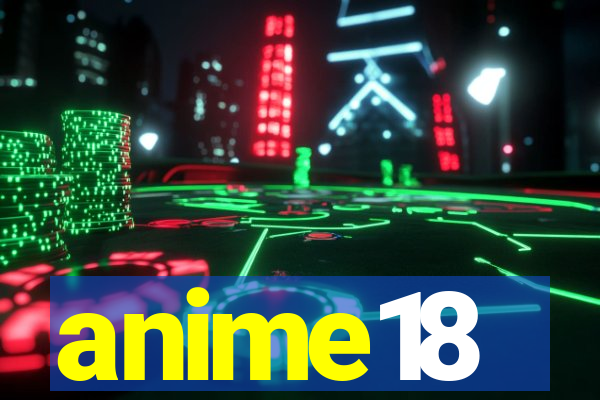 anime18
