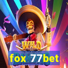fox 77bet
