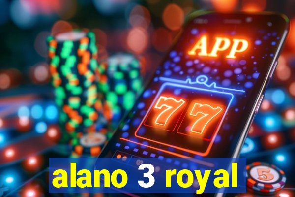 alano 3 royal