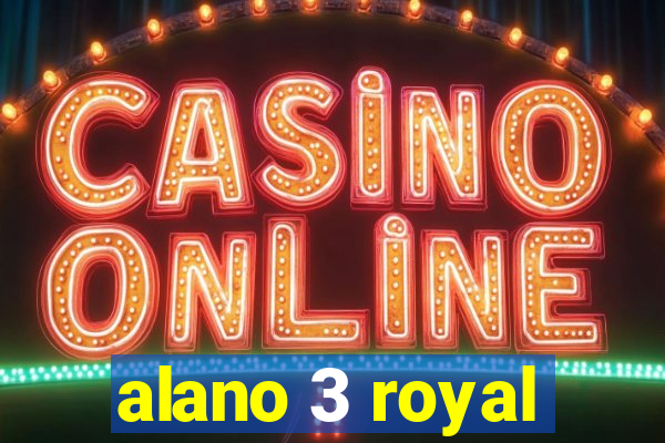 alano 3 royal