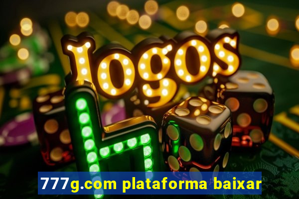 777g.com plataforma baixar