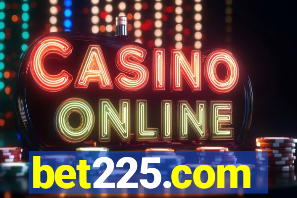 bet225.com