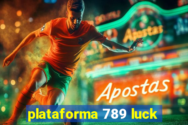 plataforma 789 luck