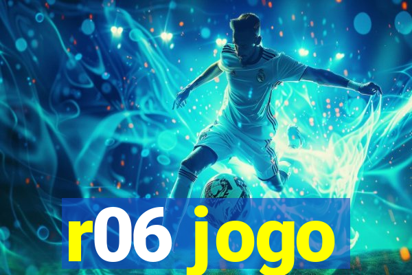 r06 jogo