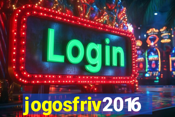 jogosfriv2016