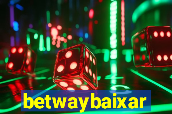 betwaybaixar