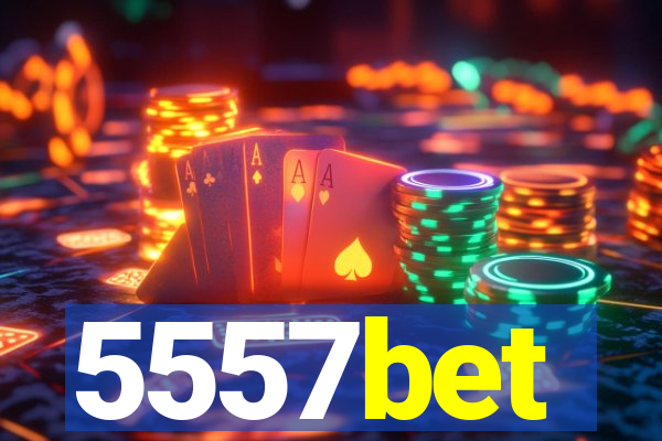 5557bet