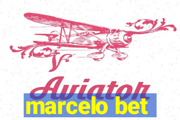 marcelo bet
