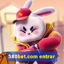 580bet.com entrar