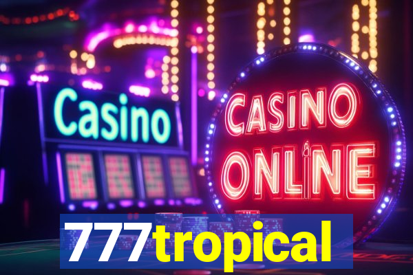 777tropical