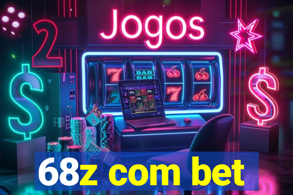 68z com bet