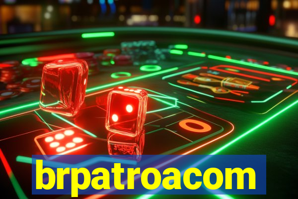 brpatroacom