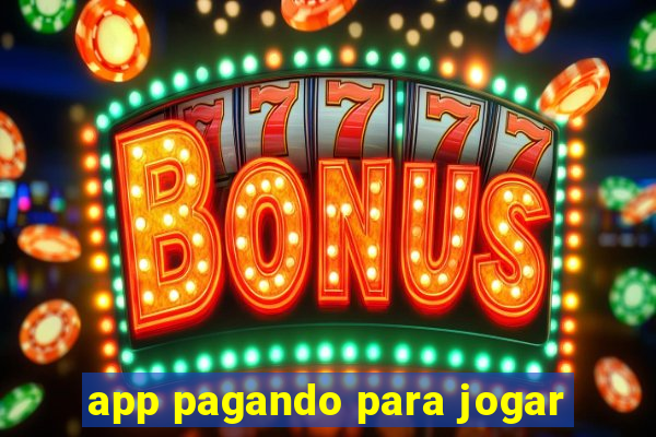 app pagando para jogar