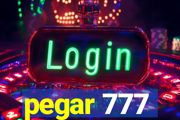 pegar 777