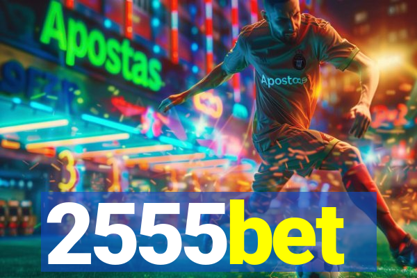 2555bet