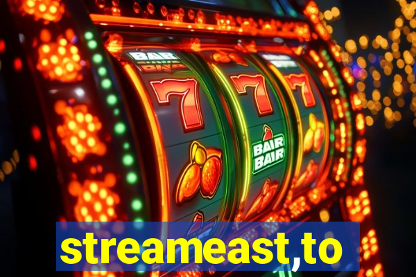 streameast,to