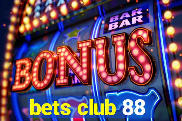 bets club 88