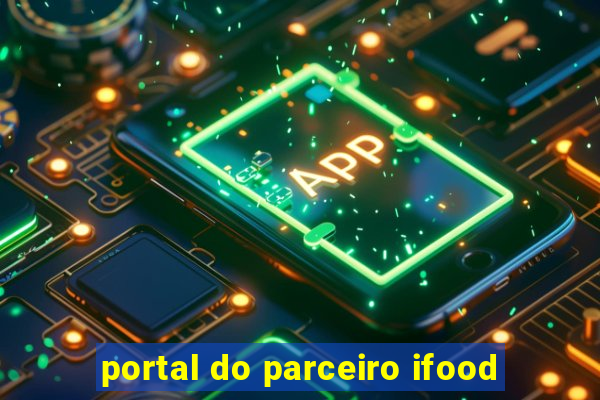 portal do parceiro ifood