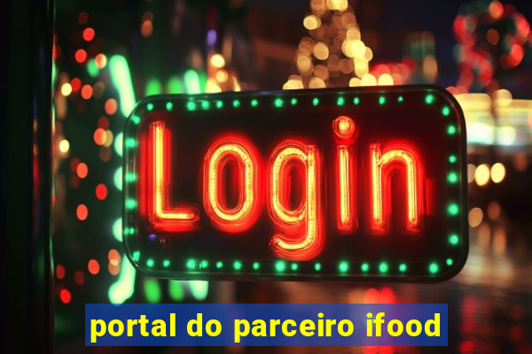 portal do parceiro ifood