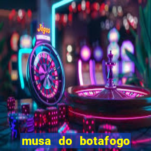 musa do botafogo carol marques