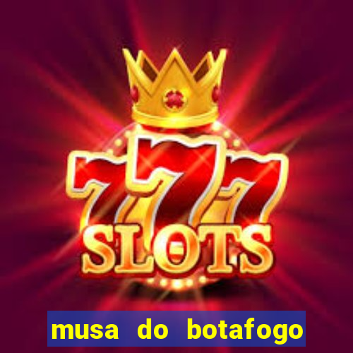 musa do botafogo carol marques