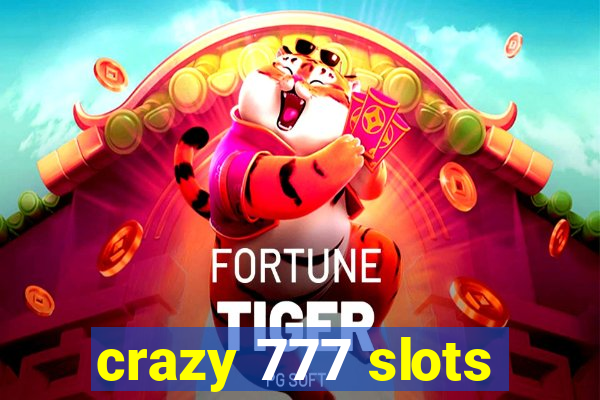 crazy 777 slots