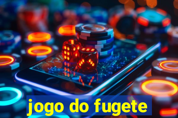 jogo do fugete