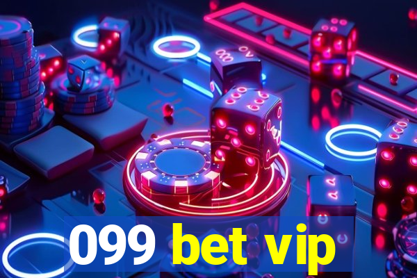 099 bet vip