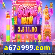 a67a999.com