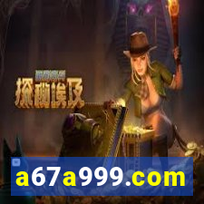 a67a999.com