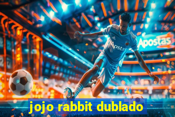 jojo rabbit dublado