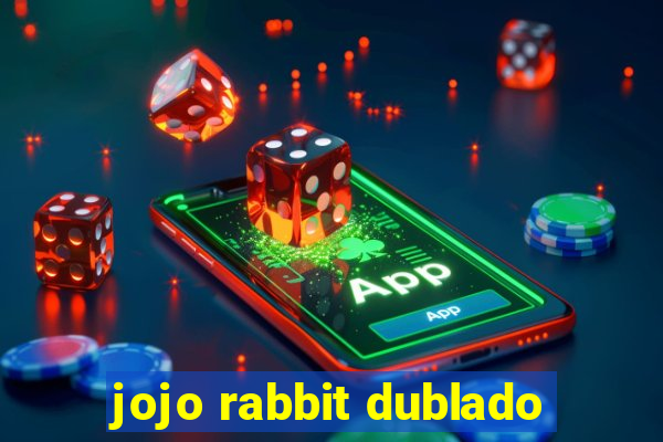 jojo rabbit dublado