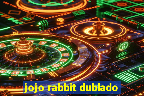 jojo rabbit dublado