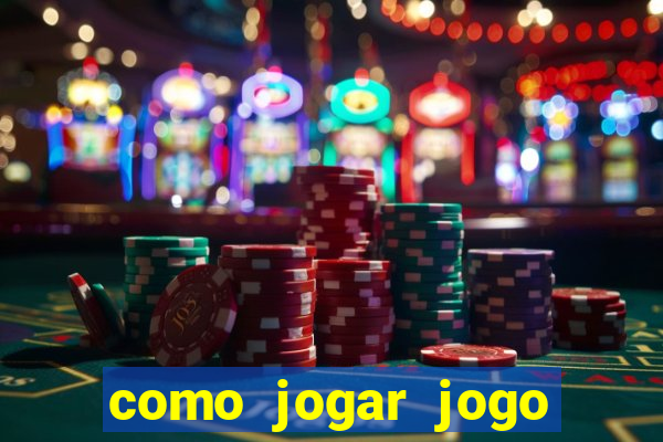 como jogar jogo sem abaixar