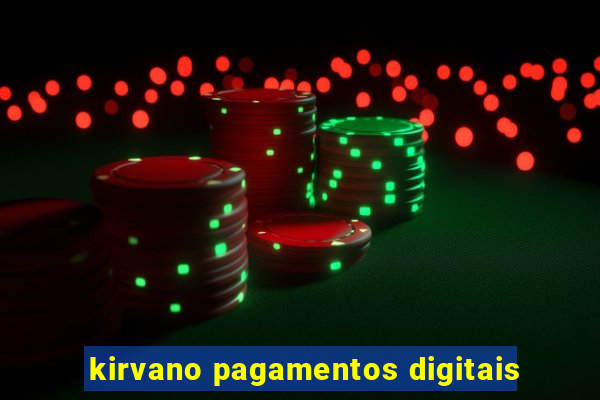 kirvano pagamentos digitais