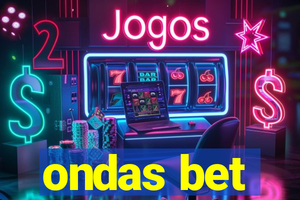 ondas bet