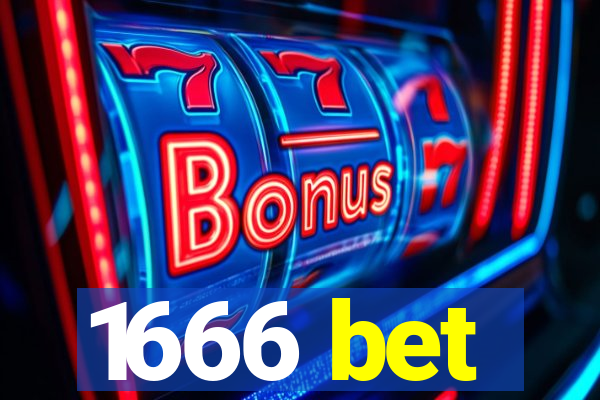 1666 bet