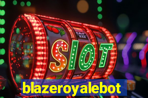 blazeroyalebot