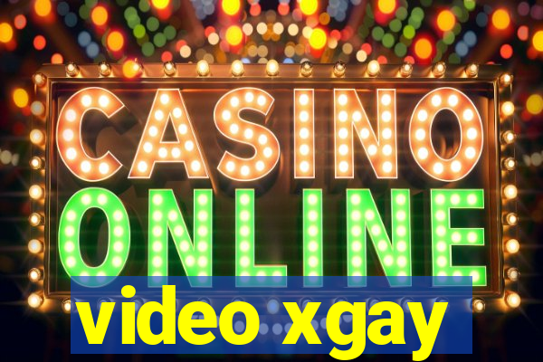 video xgay