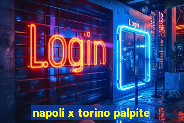 napoli x torino palpite