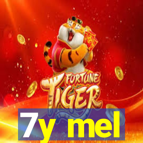 7y mel