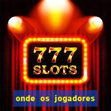 onde os jogadores do corinthians moram