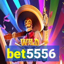 bet5556