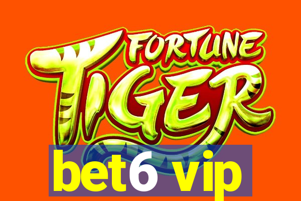 bet6 vip