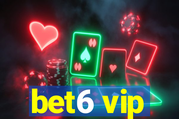 bet6 vip