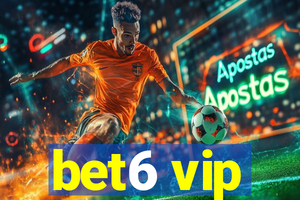 bet6 vip