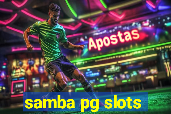 samba pg slots