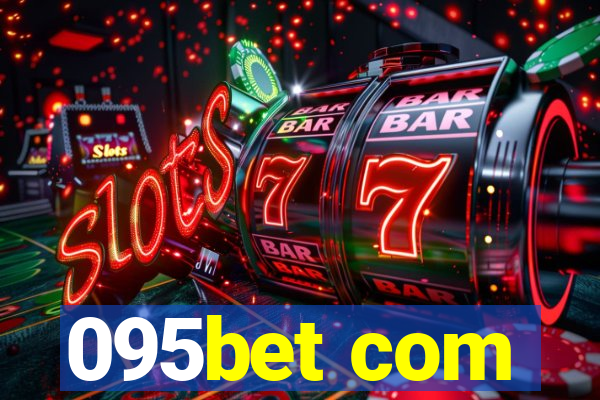 095bet com