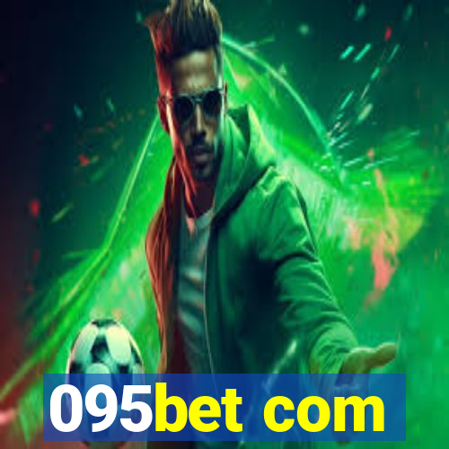 095bet com